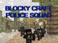 Játék Blocky Craft Rendőrségi Csapat online