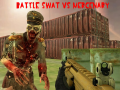 Játék Csata SWAT vs Zsoldos online