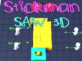 Játék Stickman Fűrész 3D online