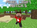 Játék Pixel Craft Match 3 online