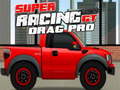 Játék Super Racing GT: Drag Pro online