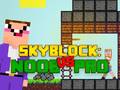 Játék Noob vs Pro Skyblock online