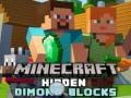 Játék Elrejtett gyémántblokkok a Minecraftban online