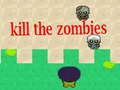 Játék Öld meg a zombikat online