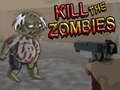 Játék Öld meg a zombikat online