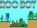 Játék Roo Bot online