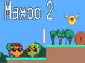 Játék Maxoo 2 online