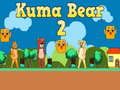 Játék Kuma Medve 2 online