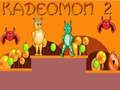 Játék Kadeomon 2 online