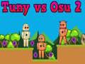 Játék Tuny vs Osu 2 online