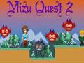 Játék Mizu Quest 2 online