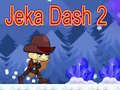 Játék Jeka Dash 2 online