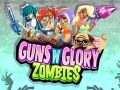 Játék Fegyverek és Dicsőség: Zombik online
