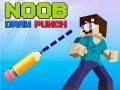 Játék Noob Rajzolj Ütést online