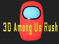 Játék 3D Közöttünk Rush online