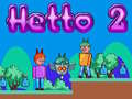 Játék Hetto 2 online