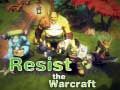 Játék Ellenállj a Warcraftnak online