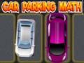 Játék Autó Parkolás Matematikája online