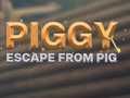 Játék Piggy Szökés a Házból online