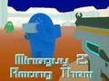 Játék MineGuy 2: Közöttük online