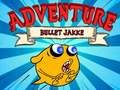 Játék Bullet Jakke Kalandor online