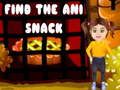 Játék Találd meg Ani Snack-et online