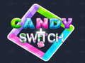 Játék Candy Switch online