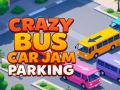 Játék Őrült busz autó lekvár parkoló online