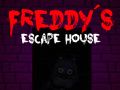 Játék Öt éjszaka Freddyvel: Freddy menekülési háza online