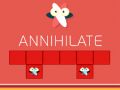 Játék Annihilálni online Játék Annihilálni online