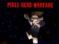 Játék Pixeles Hős Háború online