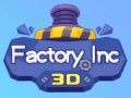 Játék Gyár Inc 3D online Játék Gyár Inc 3D online