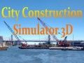 Játék Városi építkezési szimulátor 3D online