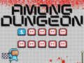 Játék Közöttünk Dungeon online