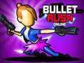 Játék Bullet Rush Online online