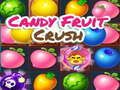 Játék Candy Fruit Crush online