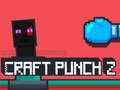 Játék Craft Punch 2 online