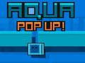 Játék Aqua Pop Up online
