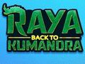 Játék Raya: Vissza Kumandraba online