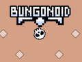 Játék Bungonoid online