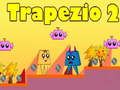 Játék Trapéz 2 online