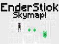 Játék EnderStick Égbolt térkép online