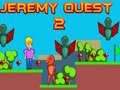 Játék Jeremy Quest 2 online