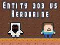 Játék Entitás 303 Herobrine ellen online