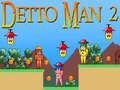 Játék Detto Man 2 online