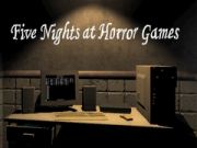 Játék Öt Éjszaka a Horror Játékokban online Játék Öt Éjszaka a Horror Játékokban online