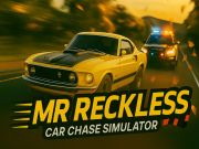 Játék MR RACKLESS: Autó Chase Simulator online