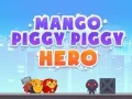 Játék Mango Malac Hero online