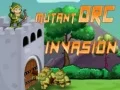 Játék Mutáns ork invázió online