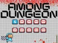 Játék Közöttünk Dungeon online